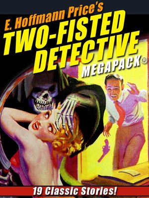 cover image of E. Hoffmann Price's Two-Fisted Detectives